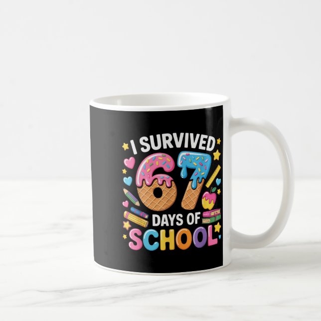 I Survived 67 Days Of School Teacher Student Ice C Kaffeetasse (Rechts)