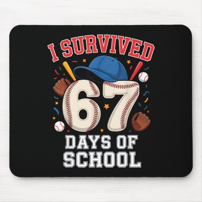 I Survived 67 Days Of School Teachers Students Bas Mousepad (Vorne)