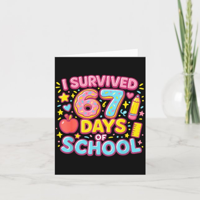 I Survived 67 Days Of School Teachers Students  Karte (Vorderseite)