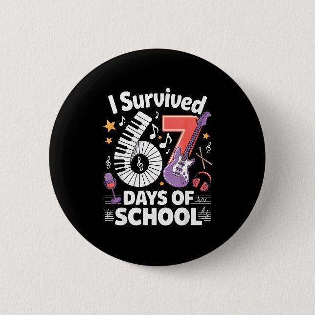 I Survived 67 Days Of School - Teachers Students M Button (Vorderseite)
