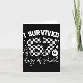 I Survived 67 Days Of School Teachers Students Six Karte