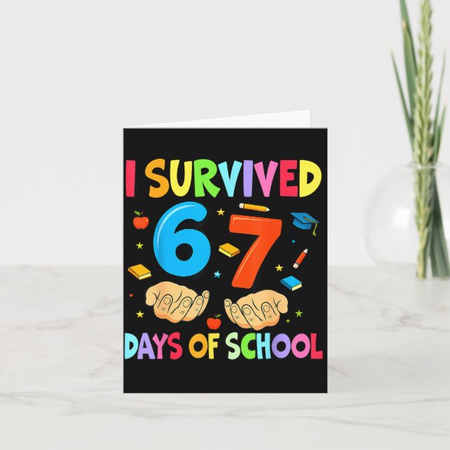 I Survived 67 Days Of School Teachers Students Six Karte (Vorderseite)