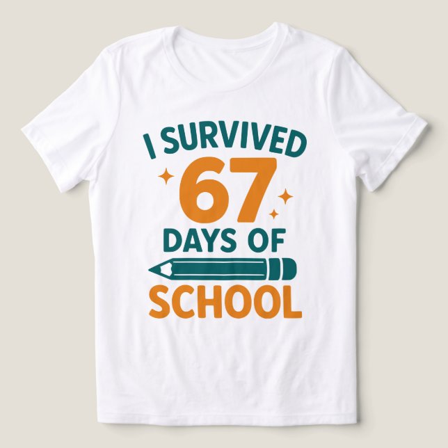I Survived 67 Days School Funny Meme Tri-Blend Shirt (Design Vorderseite)