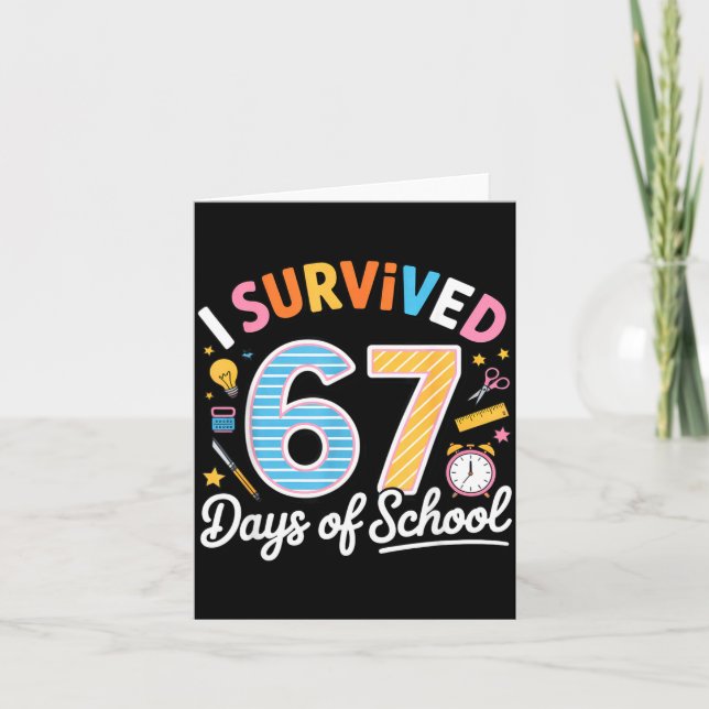 I Survived 67 Days School Funny Six Seven Meme Tea Karte (Vorderseite)