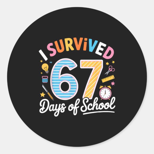 I Survived 67 Days School Funny Six Seven Meme Tea Runder Aufkleber (Vorderseite)