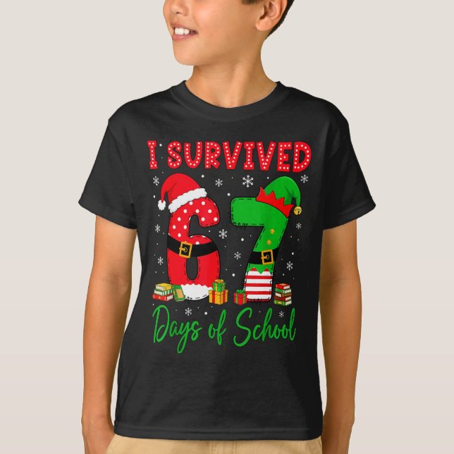 I Survived 67 Six Seven Days Of School Teacher Chr T-Shirt (Vorderseite)