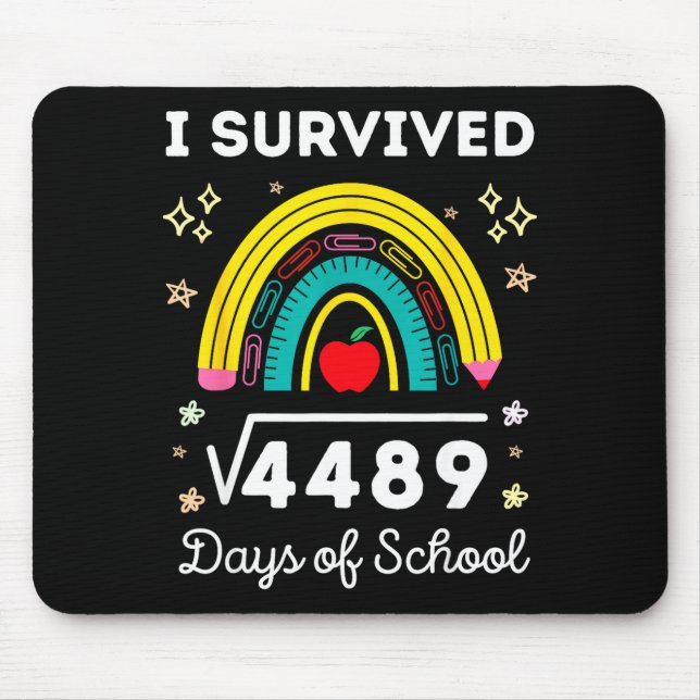 I Survived 67 Square Root Days Of School Funny Mem Mousepad (Vorne)