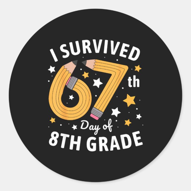 I Survived 67th Day Of 8th Grade 67 Days Of School Runder Aufkleber (Vorderseite)