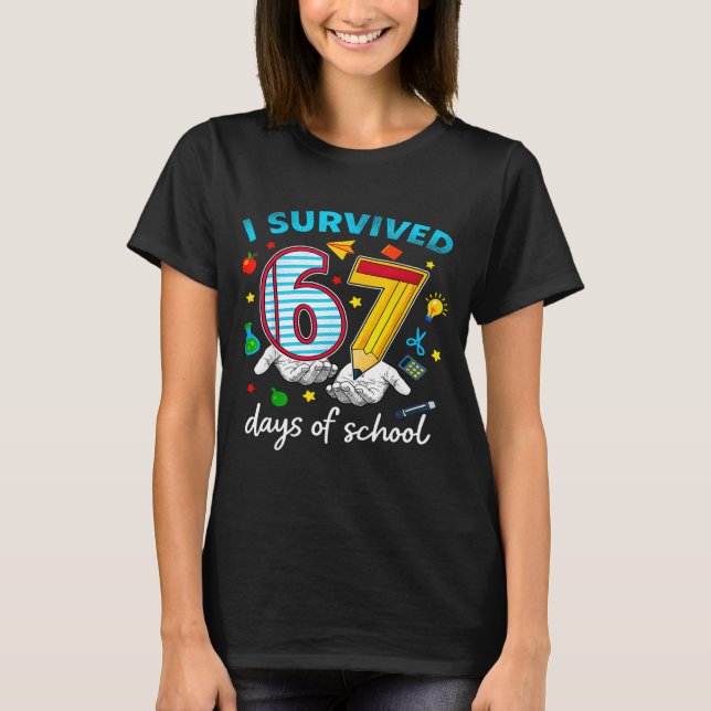 I Survived 67th Day Of School Six Seven Kids  T-Shirt (Vorderseite)