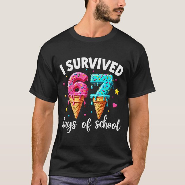 I Survived 67th Days School Drip Ice Cream Funny 6 T-Shirt (Vorderseite)