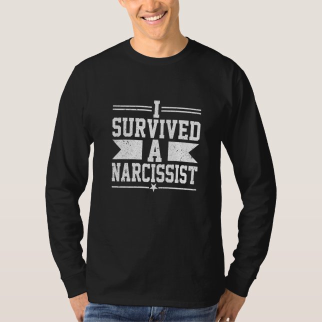 I Survived A Narcissist  Divorced Divorce Men Wome T-Shirt (Vorderseite)