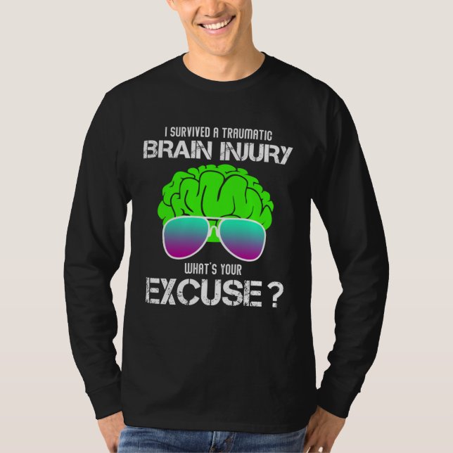 I Survived A Traumatic Brain Injury What s Your Ex T-Shirt (Vorderseite)