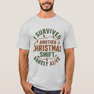 I Survived Another Classroom Christmas T-Shirt