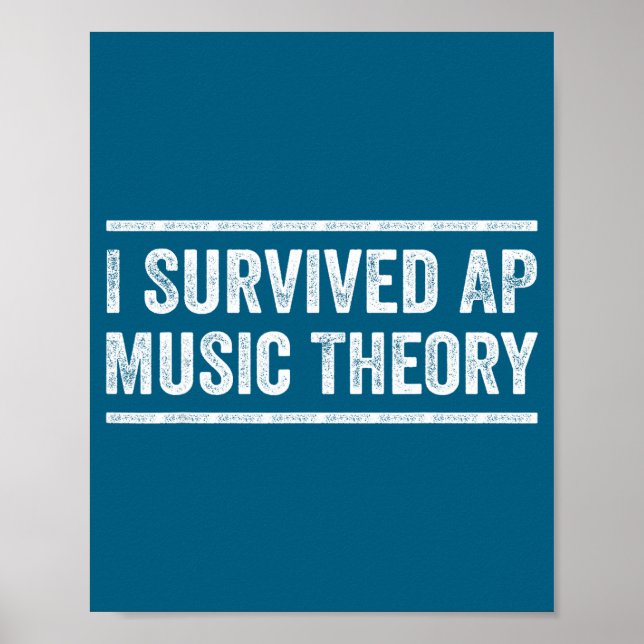 I Survived Ap Music Theory Funny Ap Examination Qu Poster (Vorne)