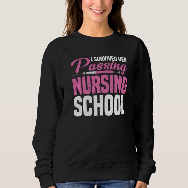 I Survived Her Passing Nursing School Sweatshirt (Vorderseite)