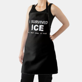I Survived ICE  Schürze