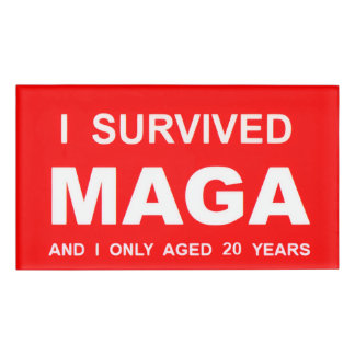 I Survived MAGA Namenschild