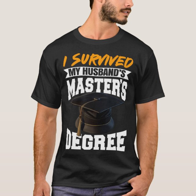 I Survived My Husband s Masters Degree Diploma gra T-Shirt (Vorderseite)