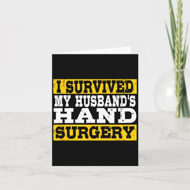 I Survived My Husband's Hand Surgery Funny Recover Karte (Vorderseite)