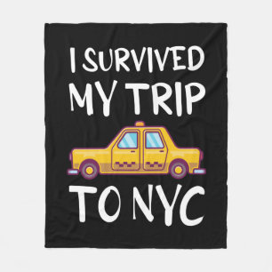 I Survived My Trip To NYC Fleecedecke