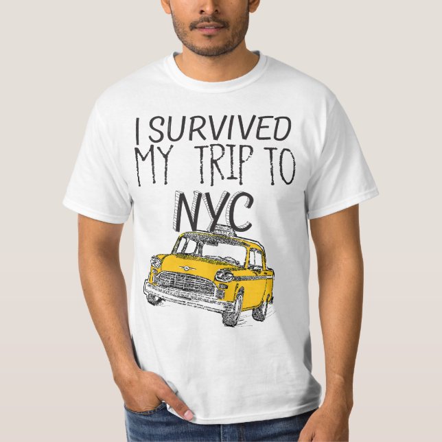 I Survived My Trip To NYC  T-Shirt (Vorderseite)