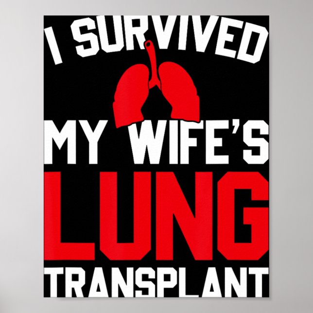 I Survived My Wife's Lung Transplant, New Lung  Poster (Vorne)