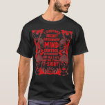 I Survived Secret Government Mind Control T-Shirt<br><div class="desc">I Survived Secret Government Mind Control fathers day,  funny,  father,  dad,  birthday,  mothers day,  humor,  christmas,  cute,  cool,  family,  mother,  daddy,  brother,  husband,  mom,  vintage,  grandpa,  boyfriend,  day,  son,  retro,  sister,  wife,  grandma,  daughter,  kids,  fathers,  grandfather,  love</div>