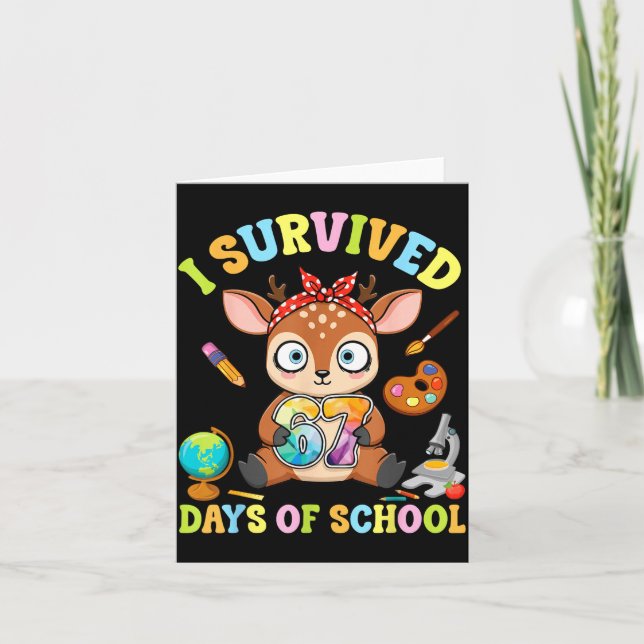 I Survived Six Seven Days Of School Cute Deer Stud Karte (Vorderseite)