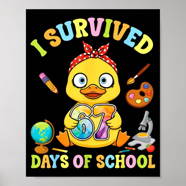 I Survived Six Seven Days Of School Cute Duck Stud Poster (Vorne)