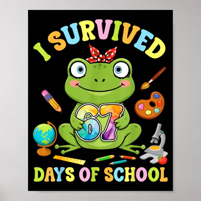 I Survived Six Seven Days Of School Cute Frog Stud Poster (Vorne)