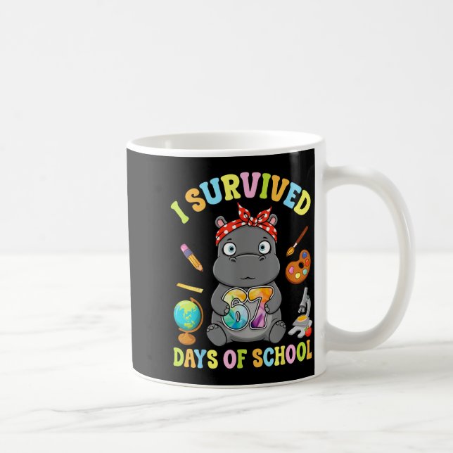 I Survived Six Seven Days Of School Cute Hip Stude Kaffeetasse (Rechts)