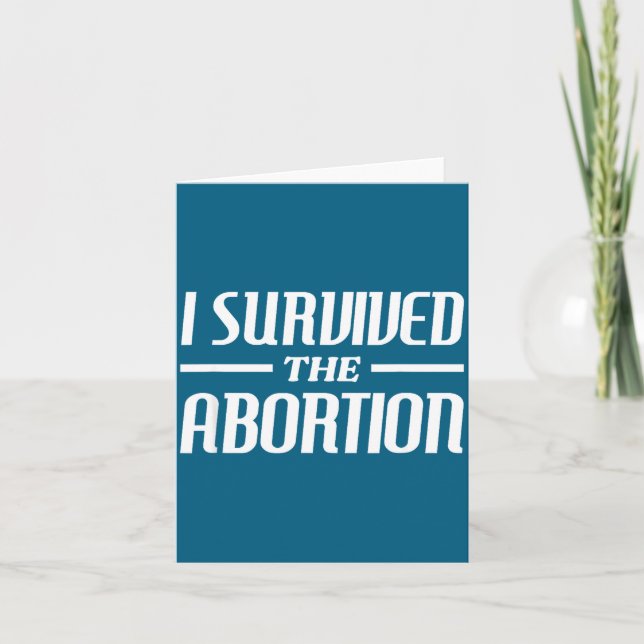 I Survived The Abortion Funny Sarcastic Quotes  Karte (Vorderseite)