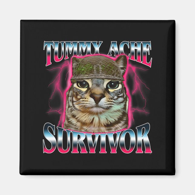 I Survived Today's Funny Tummy Ache Survivor Cat M Magnet (Vorne)