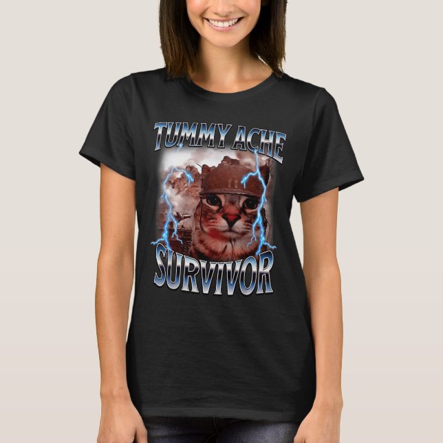 I Survived Today's Tummy Ache Survivor Funny Cat M T-Shirt (Vorderseite)