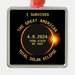 I Survived Total Solar Eclipse 4.8.2024 USA Ornament Aus Metall