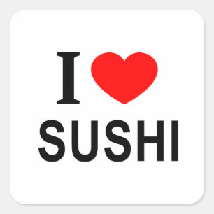I ❤️ SUSHI I LIEBE SUSHI I HEART SUSHI QUADRATISCHER AUFKLEBER