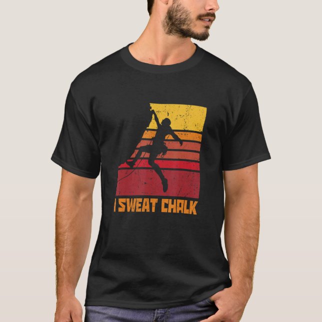 I Sweat Chalk Graphic Bouldering Mountaineering Cl T-Shirt (Vorderseite)