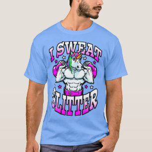 I Sweat Glitzer Unicorn Gym Workout Kettlebells -  T-Shirt