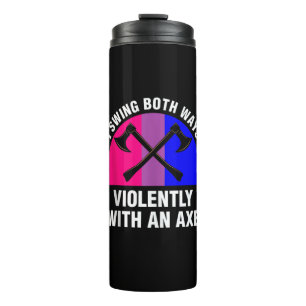_I Swing beides gewaltsam mit einem x_ bisexuell Thermosbecher