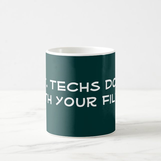 I.T. Techs tun es Tasse (Mittel)