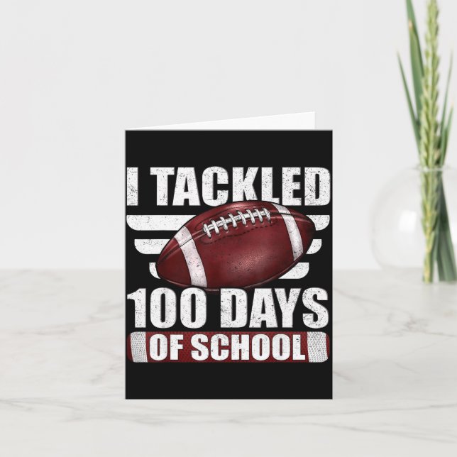 I Tackled 100 Day Of School Football 100th Days Te Karte (Vorderseite)