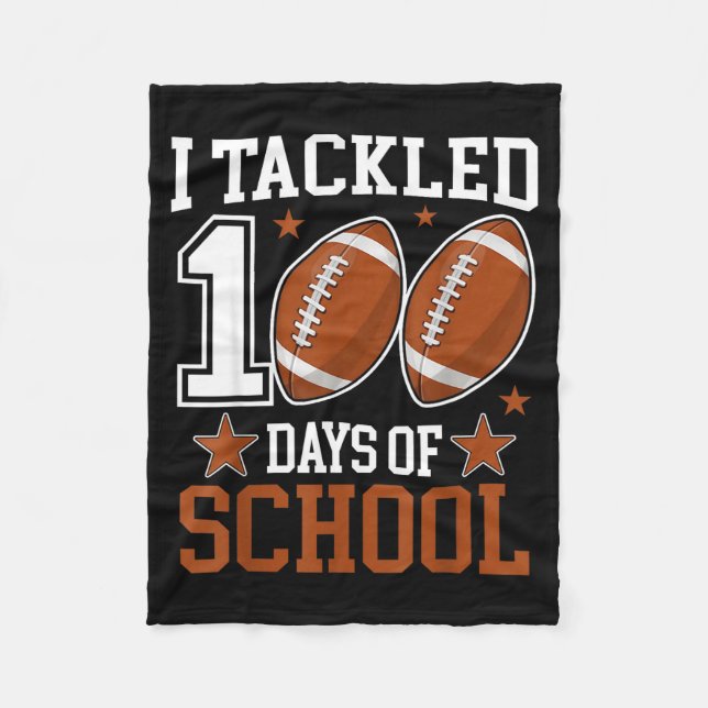 I Tackled 100 Day Of School Funny 100th Day School Fleecedecke (Vorderseite)