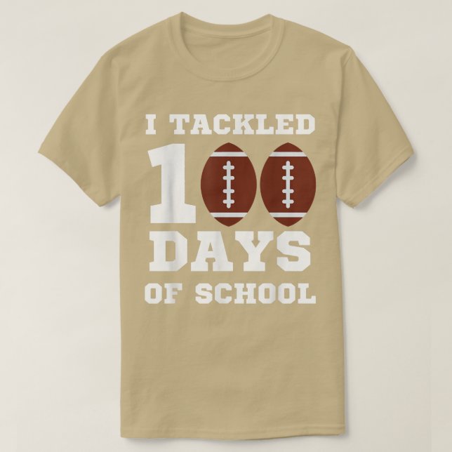 I Tackled 100 Days Of School Football 100th Day Gi T-Shirt (Design vorne)