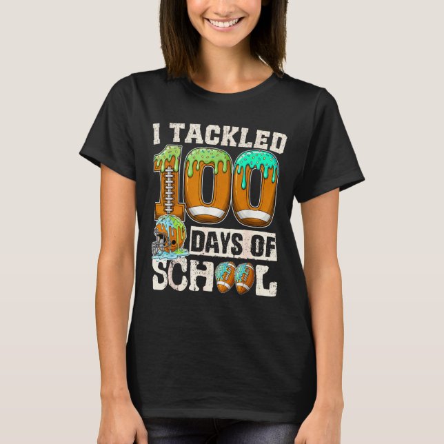 I Tackled 100 Days Of School Football Ice Cream Dr T-Shirt (Vorderseite)