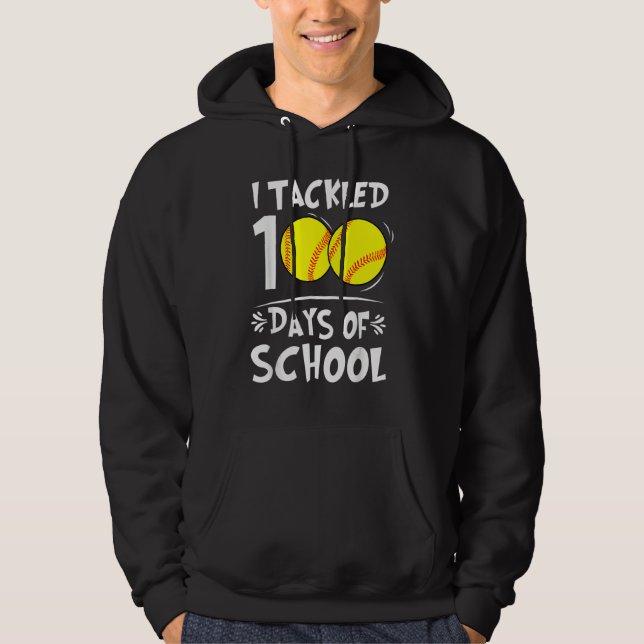 I Tackled 100 Days Of School Softball 100th Day Te Hoodie (Vorderseite)