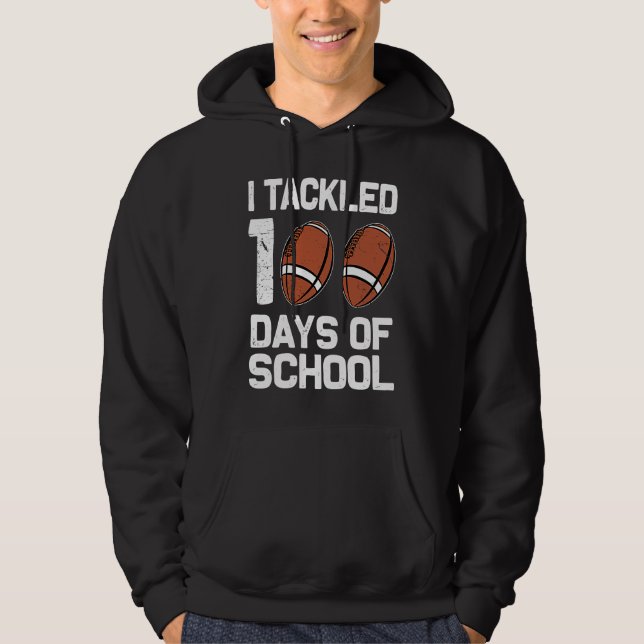 I tackled 100 days school 100th day Teacher Studen Hoodie (Vorderseite)