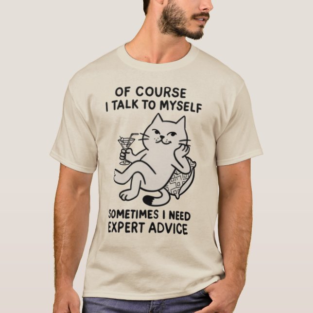 I talk to myself T-Shirt (Vorderseite)
