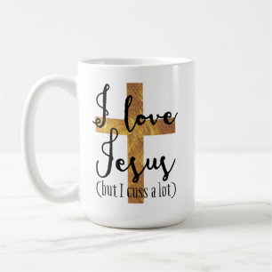 I Tasse Liebe-Jesuss (aber ich fluchen Sie viel)