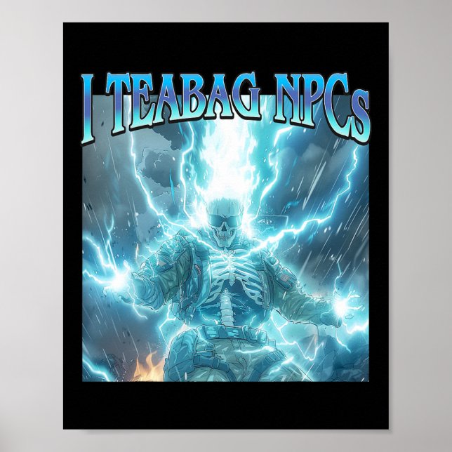 I Teabag Npcs - Funny Gaming Hard Skeleton Gamer M Poster (Vorne)