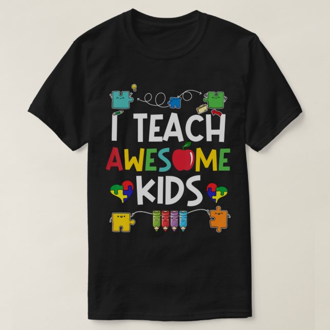 I Teach Awesome Kids Shirt Autism Awareness Puzzle (Design vorne)